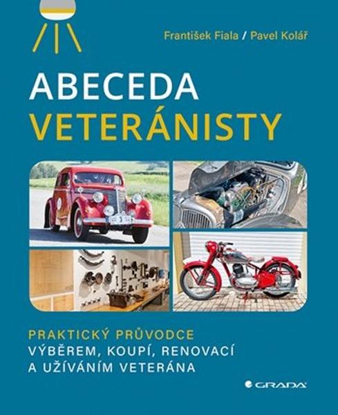 Abeceda veteránisty - 9788027156139