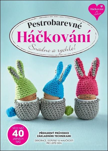 Pestrobarevné Háčkování - 9788075257956