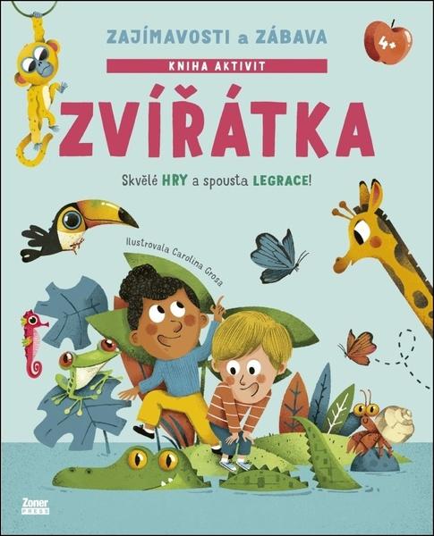 Zvířátka Zajímavosti a zábava - 9788074137075