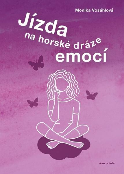 Jízda na horské dráze emocí - 9788026750208