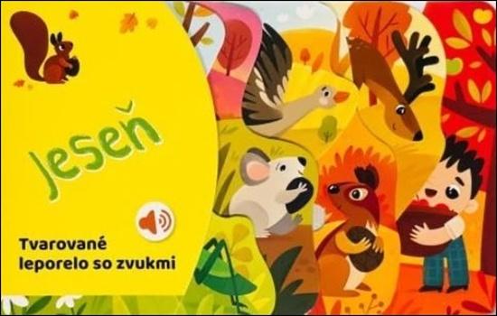 Tvarované leporelo so zvukmi Jeseň - 9788056716359