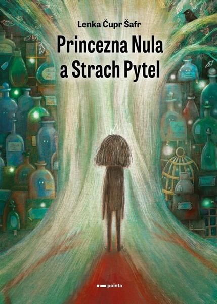 Princezna Nula a Strach Pytel - 9788076918863