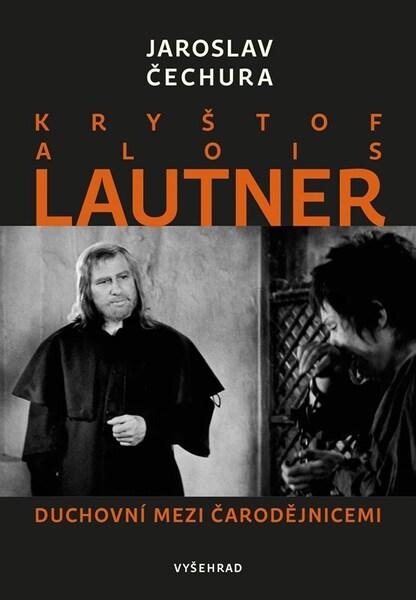 Kryštof Alois Lautner - 9788026733720