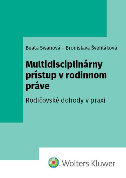 Multidisciplinárny prístup v rodinnom práve - 9788057108238