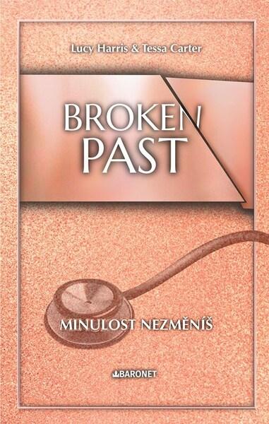 Broken Past Minulost nezměníš - 9788026928164