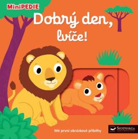 Dobrý den, lvíče! - 9788025623534