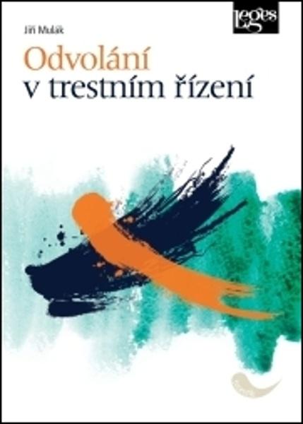 Odvolání v trestním řízení - 9788075028259