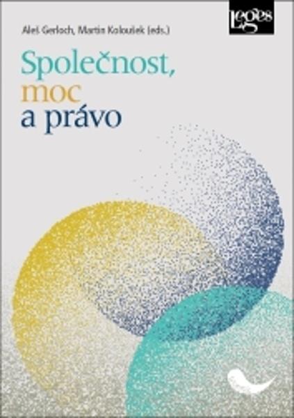 Společnost, moc a právo - 9788075028228