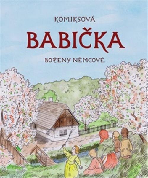Komiksová Babička Boženy Němcové - 9788011077419