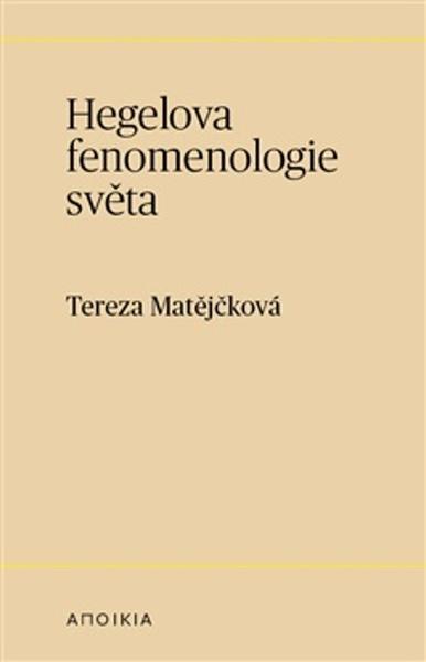 Hegelova fenomenologie světa - 9788053002141