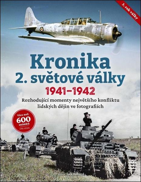 Kronika 2. světové války (1941–1942) - 9788075257925