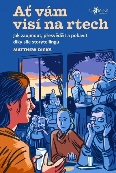 Ať vám visí na rtech - 9788075552945