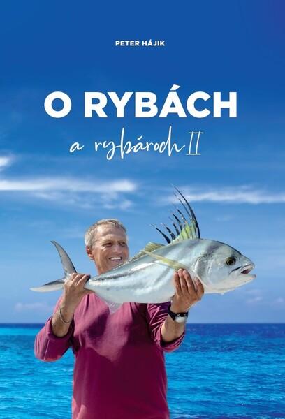O rybách a rybároch II. - 9788057073741