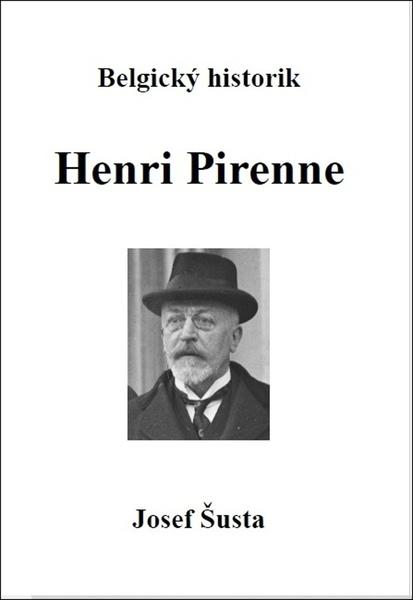 Belgický historik Henri Pirenne - 9788088352594