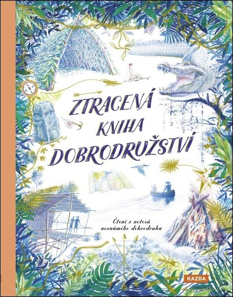 Ztracená kniha dobrodružství - 9788076702363