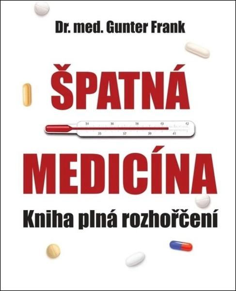 Špatná medicína - 9788088615521