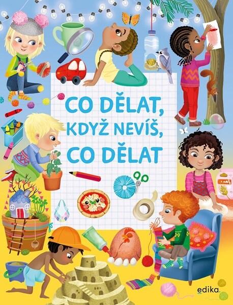 Co dělat, když nevíš, co dělat - 9788026621645