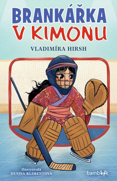 Brankářka v kimonu - 9788027160310