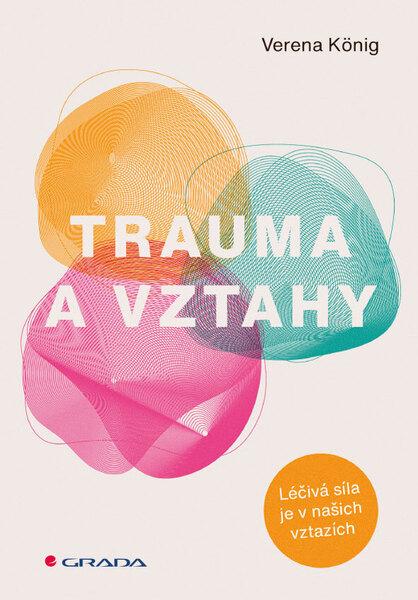 Trauma a vztahy - 9788027159116