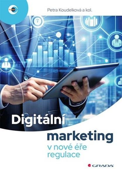 Digitální marketing v nové éře regulace - 9788027159109