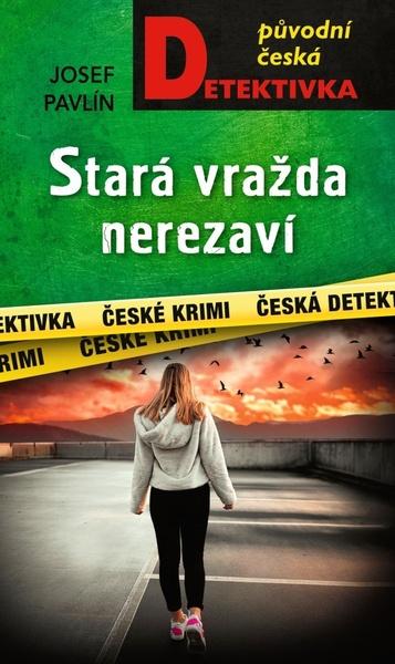 Stará vražda nerezaví - 9788027924486