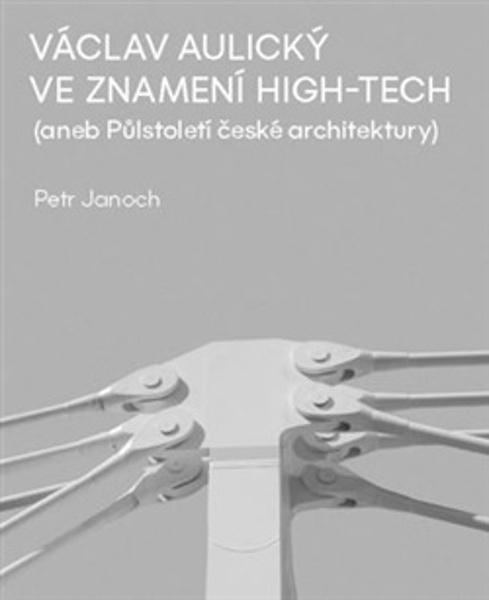 Václav Aulický Ve znamení High-Tech - 9788075514028