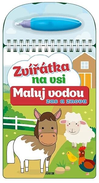 Maluj vodou zas a znova Zvířátka na vsi - 9788072677931