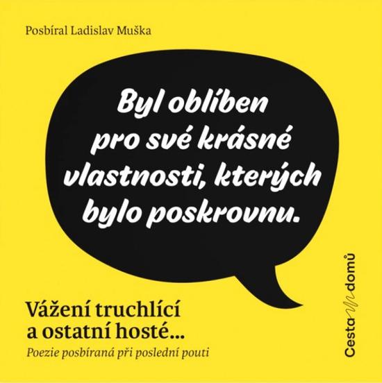 Vážení truchlící a ostatní hosté ... - 9788088455318