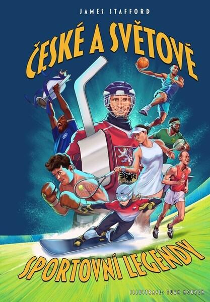 České a světové sportovní legendy - 9788026459347