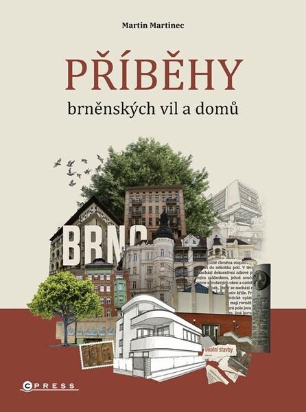 Příběhy brněnských vil a domů - 9788026459354