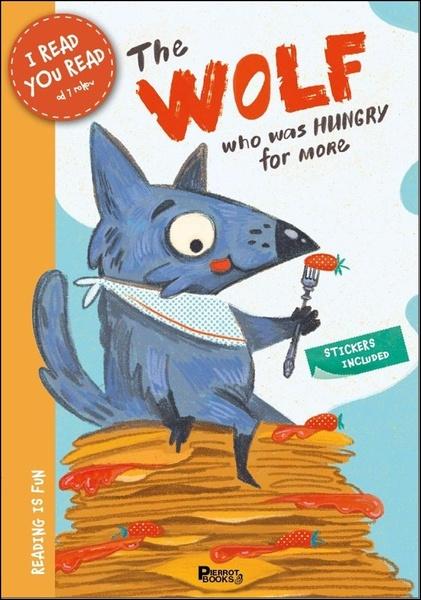 The Wolf Who Was Hungry for More