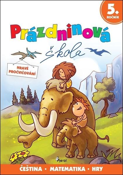 Prázdninová škola 5. ročník - 9788076981515