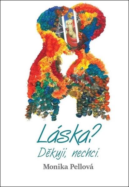 Láska? Děkuji, nechci. - 9788088073659