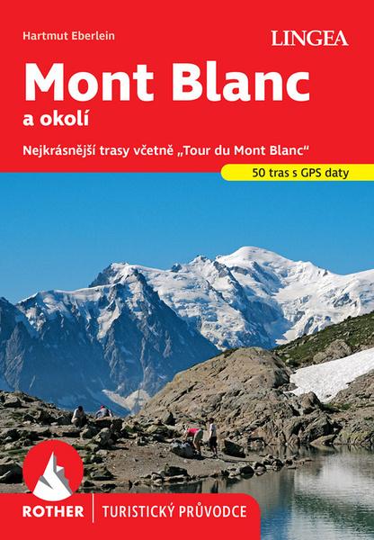 Mont Blanc a okolí - 9788077001915