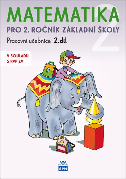 Matematika 2 pro 2.ročník základní školy - 9788072357338