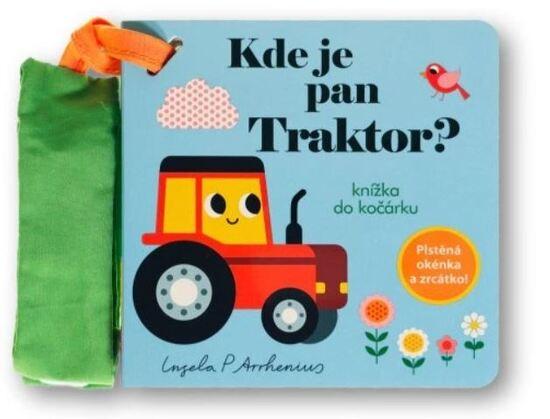 Kde je pan Traktor? - 9788025639573