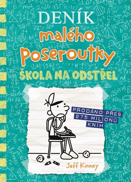 Deník malého poseroutky Škola na odstřel - 9788026741879
