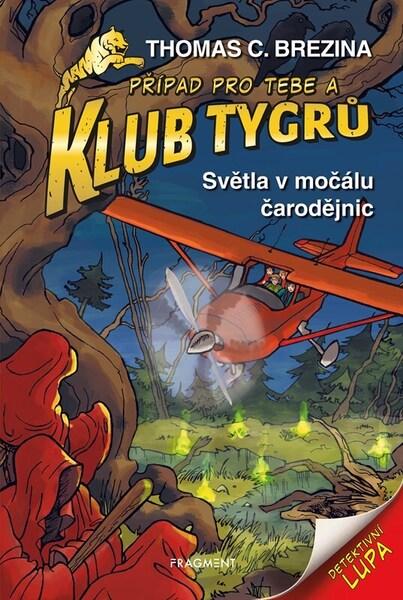 Klub Tygrů Světla v močálu čarodějnic - 9788025377444