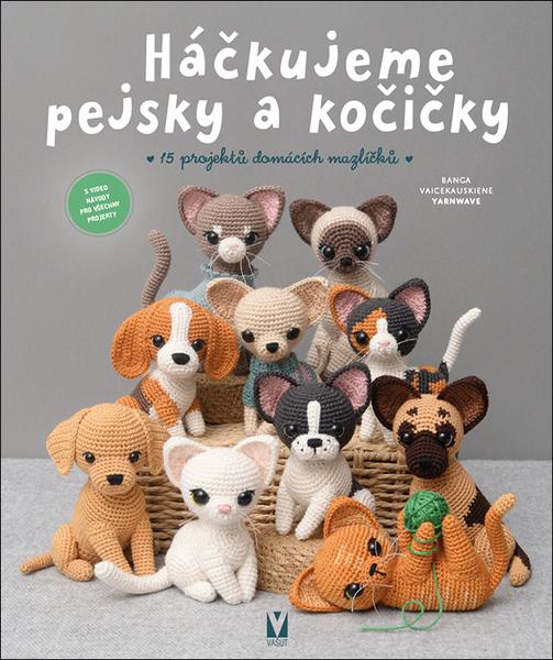 Háčkujeme pejsky a kočičky - 9788075414212