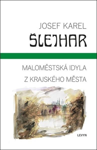 Maloměstská idyla - 9788090900356