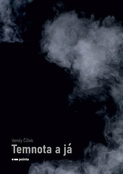 Temnota a já - 9788026751618