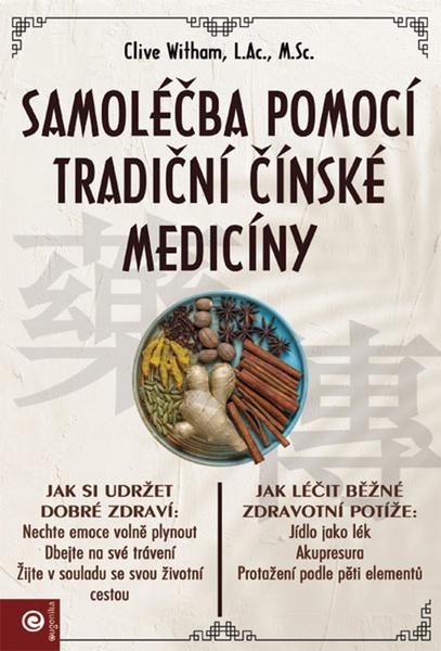 Samoléčba pomocí tradiční čínske medicíny - 9788081007705
