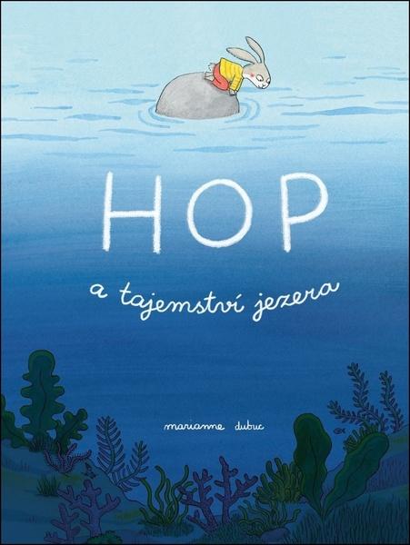 Hop a tajemství jezera - 9788086349589