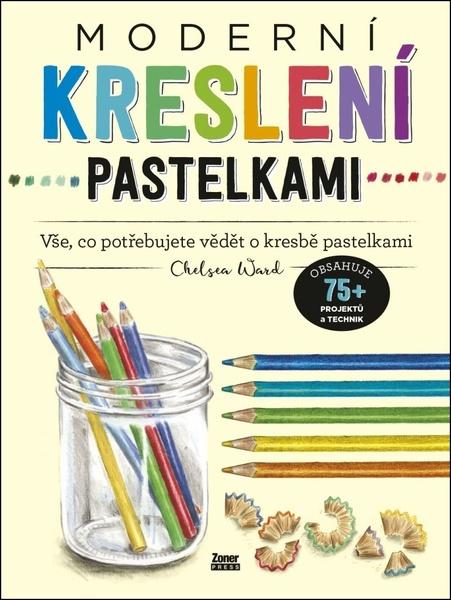 Moderní kreslení pastelkami - 9788074136511