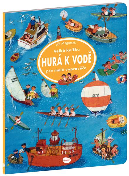 Velká knížka Hurá k vodě pro malé vypravěče - 9788076773219