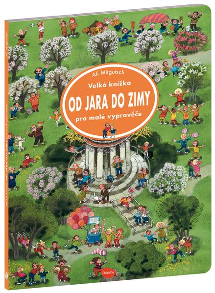 Velká knížka Od jara do zimy pro malé vypravěče - 9788076773226