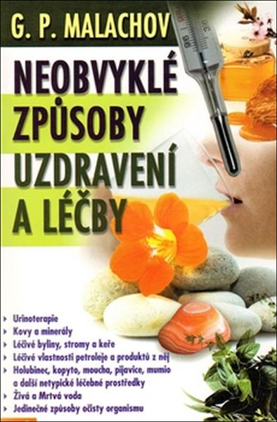 Neobvyklé způsoby uzdravení a léčby - 9788081001352