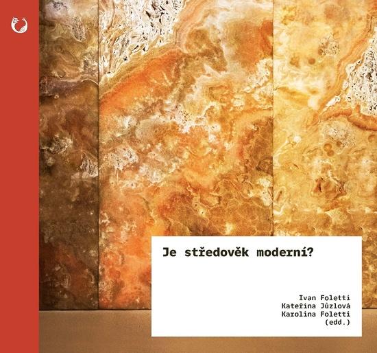 Je středověk moderní? - 9788028008093