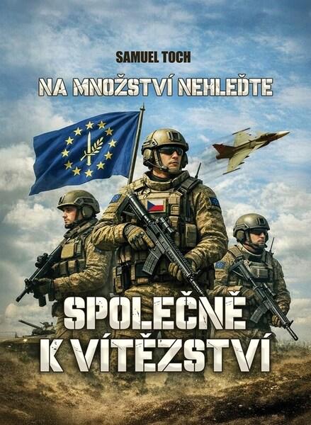 Na množství nehleďte Společně k vítězství - 9788026459484