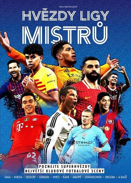 Hvězdy Ligy mistrů - 9788026459477